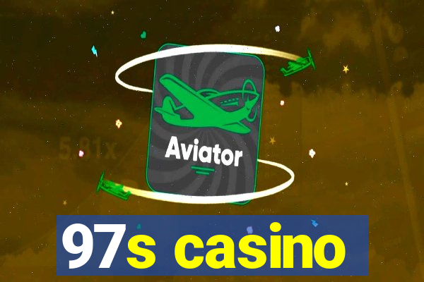 97s casino